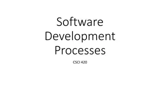 Software Development Process in CSCI 420