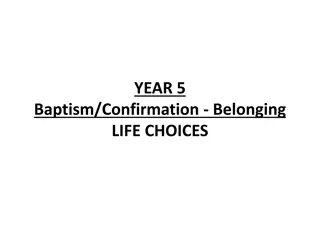 Christian Life Choices: Baptism, Confirmation, Marriage, and Beliefs