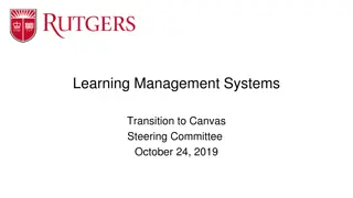 Learning Management Systems Transition to Canvas Steering Committee Update