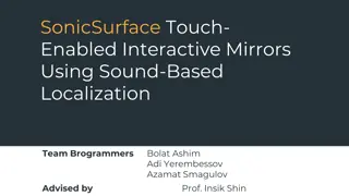 SonicSurface 2.0: Interactive Mirrors with Sound-Based Localization Technology