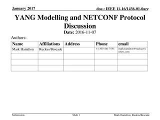 YANG Modelling and NETCONF Protocol Discussion