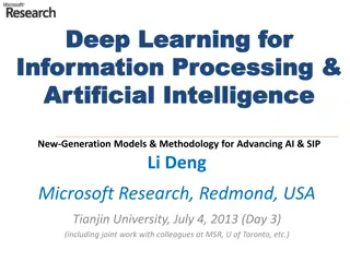 Microsoft Research: Deep Learning, AI, and Information Processing Overview