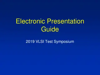 Effective Electronic Presentation Guidelines for VLSI Test Symposium