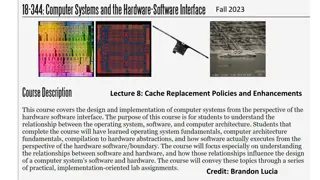 Cache Replacement Policies and Enhancements in Fall 2023 Lecture 8 by Brandon Lucia