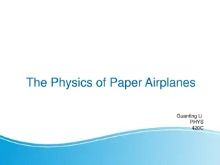 Unveiling the Physics of Paper Airplanes: A Journey Through Forces and Flight