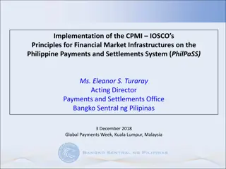 Implementation of CPMI-IOSCO Principles on PhilPaSS Payments and Settlements System