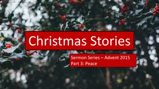 Christmas Stories Sermon Series: Advent 2015 Part 3 - Peace