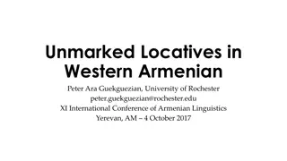 Unmarked Locatives in Western Armenian: A Linguistic Analysis