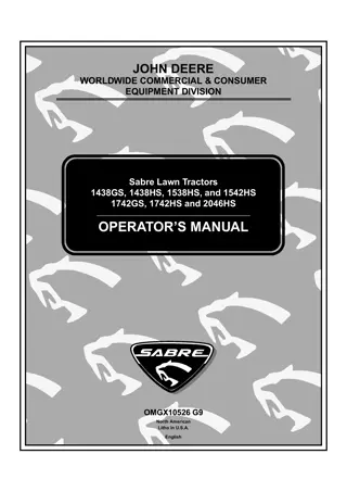 John Deere 1742HS Sabre Lawn Tractors Operator’s Manual Instant Download (Publication No.OMGX10526)