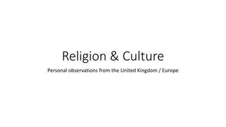 Observations on Religion, Culture, and Extremism in the UK and Europe