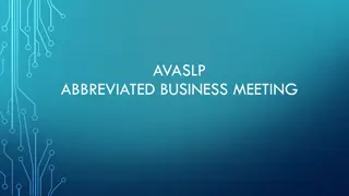 AVASLP Abbreviated Business Meeting Highlights