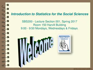 Introduction to Statistics for the Social Sciences: Lecture Highlights and Regression Example