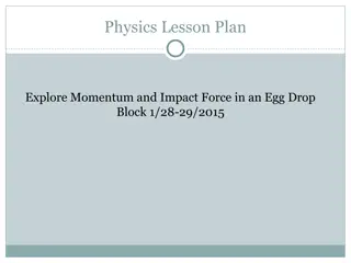 Exploring Momentum and Impact Force in Egg Drop Lesson Plan