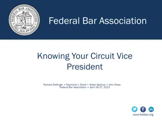 Federal Bar Association Circuit Vice Presidents: Roles and Responsibilities