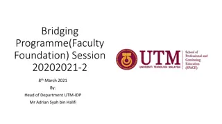 Bridging Programme for International Students at UTM: Overview and Pathway