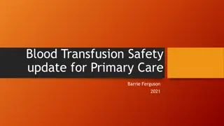 Enhancing Blood Transfusion Safety in Primary Care: Key Updates for Healthcare Providers