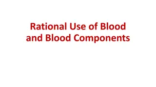 Rational Use of Blood and Blood Components in Healthcare