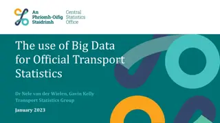 Leveraging Big Data for Enhanced Official Transport Statistics