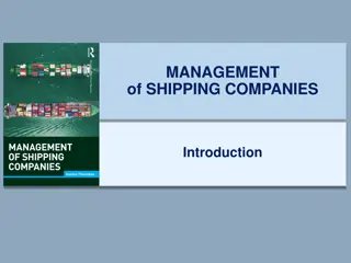 Overview of Shipping Company Management and Vessels in the Shipping Industry