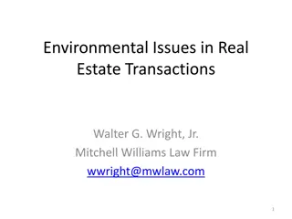 Addressing Environmental Issues in Real Estate Transactions: Role, Tools, and Considerations