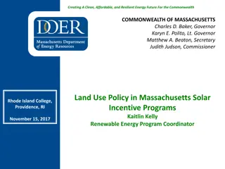 Land Use Policy Evolution in Massachusetts Solar Incentive Programs