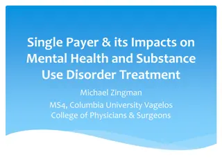 Impact of Single Payer System on Mental Health Treatment in the U.S.