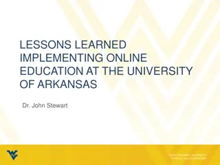 Lessons Learned Implementing Online Education at the University of Arkansas