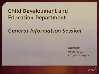 Information Session on Child Development and Education Department at Mt. SAC