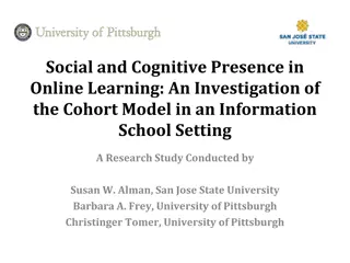 Exploration of Social and Cognitive Presence in Online Learning Cohorts