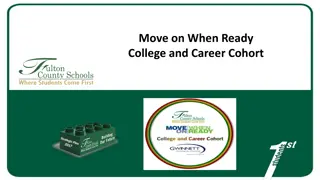 Move On When Ready College and Career Cohort Information