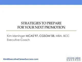 Strategies for Your Next Promotion: Prepare, Achieve, Excel