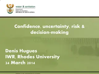 Confidence, Uncertainty, Risk, and Decision-Making in Engineering Design