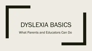 Dyslexia: What Parents and Educators Can Do