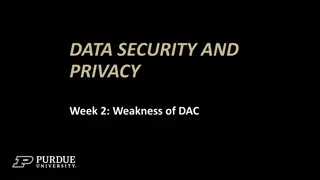 Understanding Weaknesses of Discretionary Access Control (DAC) in Data Security