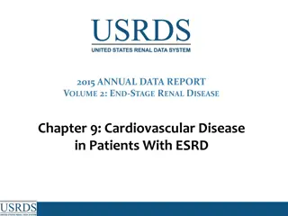 Cardiovascular Disease in End-Stage Renal Disease Patients: Data Analysis 2011-2013