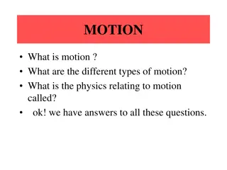 Motion: Types and Physics