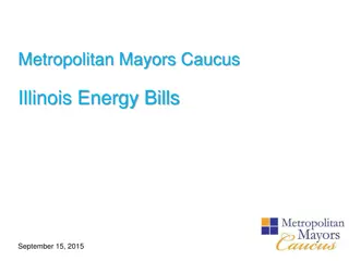 Illinois Energy Bills Impact Overview September 15, 2015