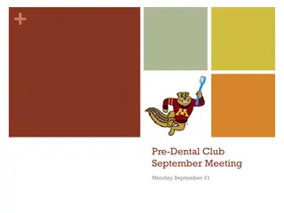 UMNS Pre-Dental Club September Meeting Overview