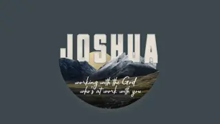 Understanding God's Power and Faithfulness Through the Story of Joshua 7 & 8