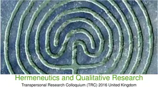 Hermeneutics and Qualitative Research: TRC 2016 Insights