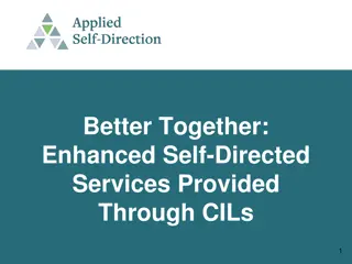 Self-Directed Services: Empowering Participants Through CILs