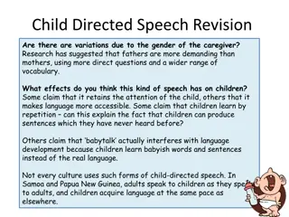 Insights into Child-Directed Speech Variations and Effects