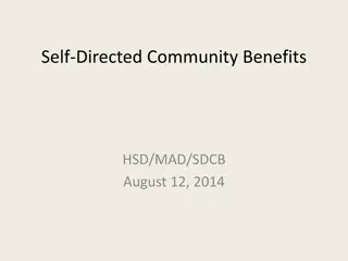 Self-Directed Community Benefits Program Overview