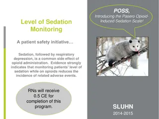 Enhancing Patient Safety: Introducing the Pasero Opioid-Induced Sedation Scale