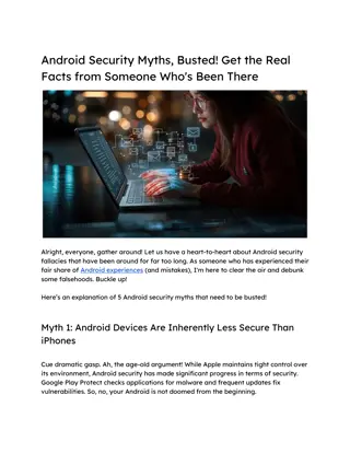 Android Security Myths, Busted! Get the Real Facts from Someone Who's Been There