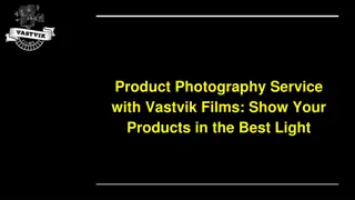 Product Photography Service with Vastvik Films_ Show Your Products in the Best Light