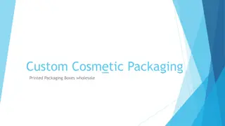 Custom Cosmetic Packaging