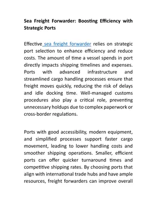 Sea Freight Forwarder: Boosting Efficiency with Strategic Ports