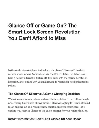 Glance Off or Game On The Smart Lock Screen Revolution You Can't Afford to Miss