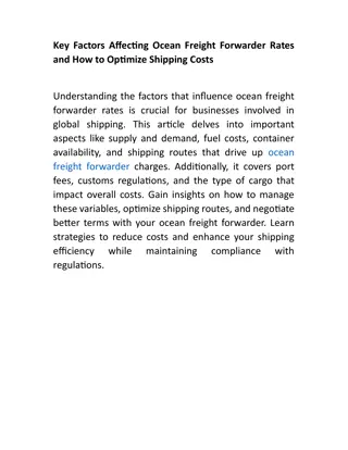 Key Factors Affecting Ocean Freight Forwarder Rates and How to Optimize Shipping